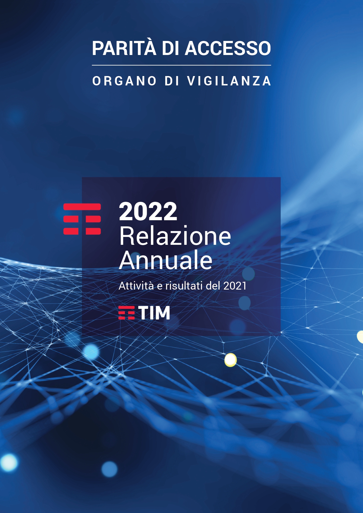 https://organodivigilanza.gruppotim.it/sites/default/files/images/Relazione Annuale 2020 (frontespizio).jpg